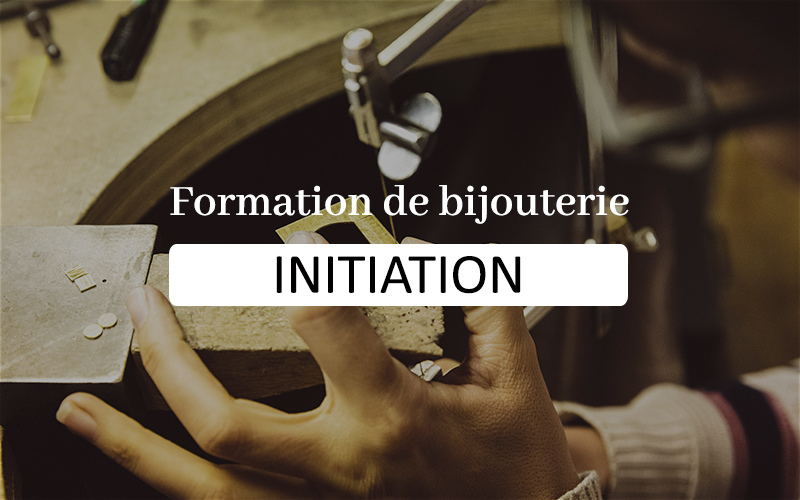 formation bijouterie lyon inititation