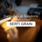 Formation Sertissage Grain